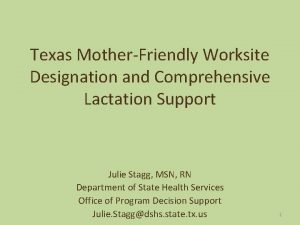 Texas MotherFriendly Worksite Designation and Comprehensive Lactation Support