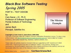 Black Box Software Testing Spring 2005 PART 8