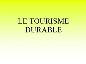 Quest ce que le tourisme Quest ce que le tourisme