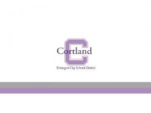 Cortland enlarged city school district