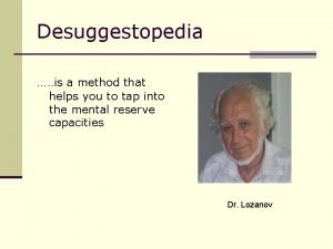 Desuggestopedia