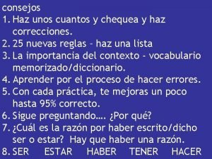 consejos 1 Haz unos cuantos y chequea y