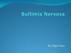 Definition of bullimia