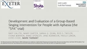 Development and Evaluation of a GroupBased Singing Intervention