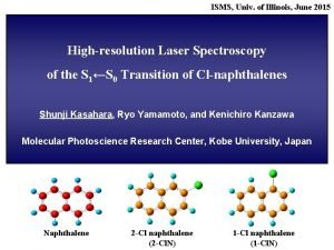 ISMS Univ of Illinois June 2015 Highresolution Laser