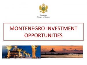 Montenegro investment opportunities