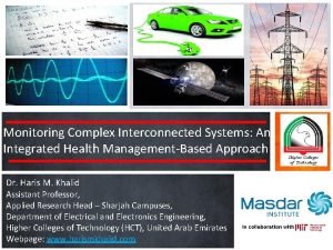 Monitoring Complex Interconnected Systems An Integrated Health ManagementBased