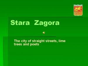 Stara Zagora The city of straight streets lime