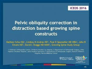 ICEOS 2016 Pelvic obliquity correction in distraction based