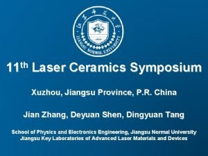 th 11 Laser Ceramics Symposium Xuzhou Jiangsu Province