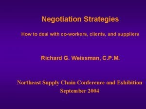 Negotiation Strategies How to deal with coworkers clients