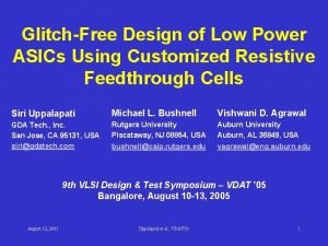 GlitchFree Design of Low Power ASICs Using Customized