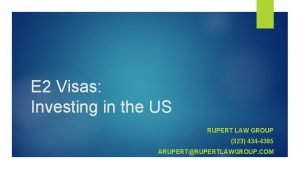 Rupertlawgroup.com e2-visa-requirements-investors