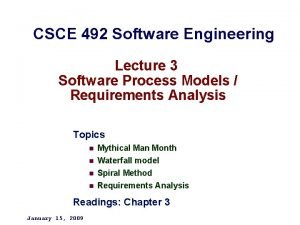 CSCE 492 Software Engineering Lecture 3 Software Process