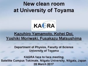 New clean room at University of Toyama Kazuhiro