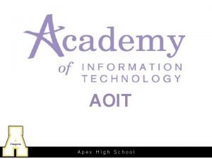 Apex high school aoit