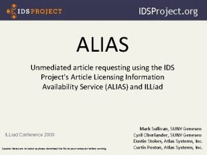 IDSProject org ALIAS Unmediated article requesting using the