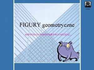 Figury wpisane w okrąg Figury wpisane w okrąg
