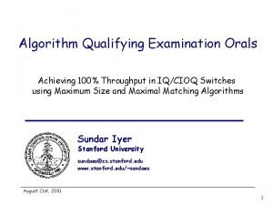 Algorithm Qualifying Examination Orals Achieving 100 Throughput in