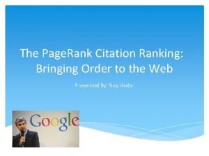 The pagerank citation ranking