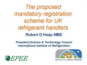 The proposed mandatory registration scheme for UK refrigerant