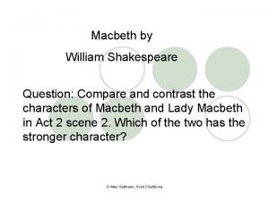 Compare and contrast macbeth and lady macbeth