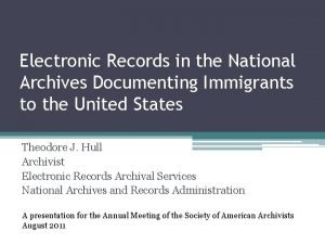 Electronic Records in the National Archives Documenting Immigrants