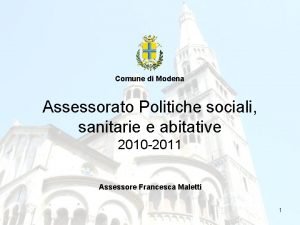 Comune di Modena Assessorato Politiche sociali sanitarie e