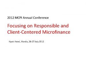 2012 MCPI Annual Conference Focusing on Responsible and