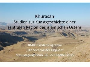 Khurasan Studien zur Kunstgeschichte einer zentralen Region des