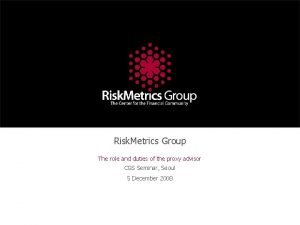 Risk metrics group Risk metrics group