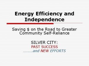 Energy Efficiency and Independence Saving on the Road