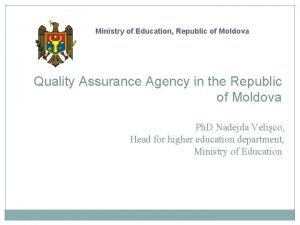 Ministry of Education Republic of Moldova Quality Assurance