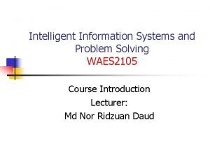 Intelligent Information Systems and Problem Solving WAES 2105