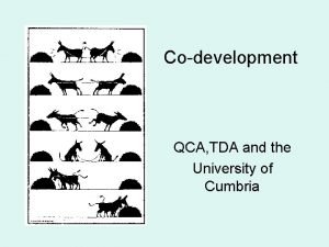Codevelopment QCA TDA and the University of Cumbria