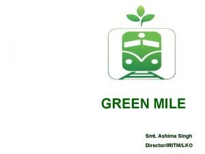 Green mile energy