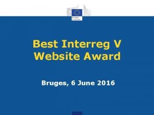 Best Interreg V Website Award Bruges 6 June