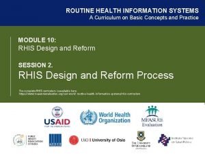 ROUTINE HEALTH INFORMATION SYSTEMS A Curriculum on Basic