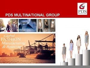 Pds multinational