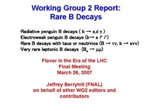 Working Group 2 Report Rare B Decays Radiative