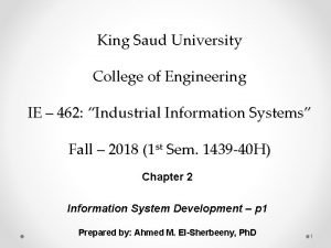 King Saud University College of Engineering IE 462