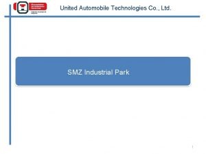 United Automobile Technologies Co Ltd SMZ Industrial Park