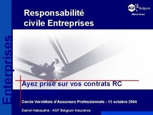 Enterprises Responsabilit civile Entreprises Ayez prise sur vos