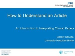 How to Understand an Article An Introduction to