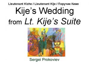 Lieutenant Kizhe Lieutenant Kije Kijes Wedding from Lt