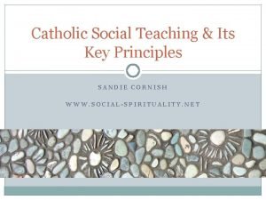 Key principles of catholic social teaching