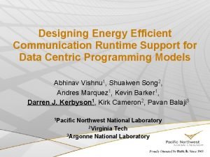 Designing Energy Efficient Communication Runtime Support for Data