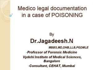Medicolegal documentation