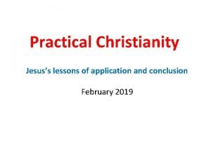 Practical Christianity Jesuss lessons of application and conclusion