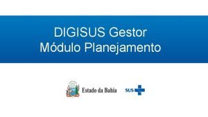 Digisus planejamento Digisus planejamento